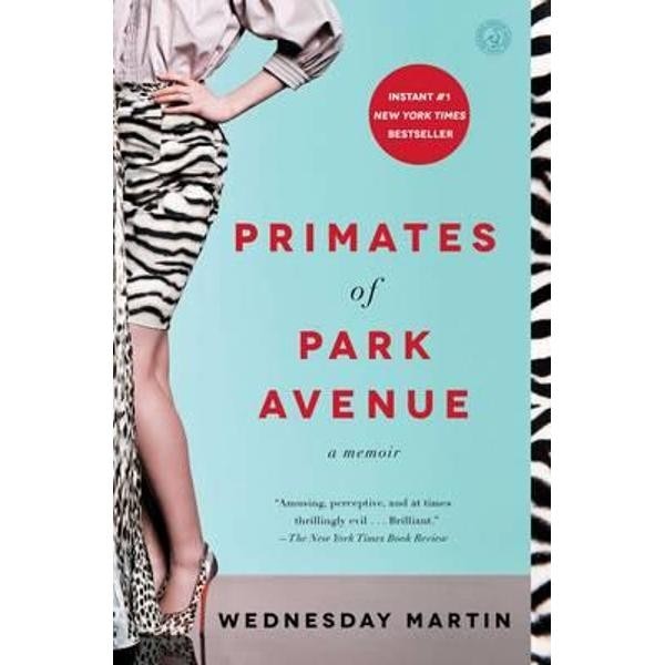 Primates of Park Avenue