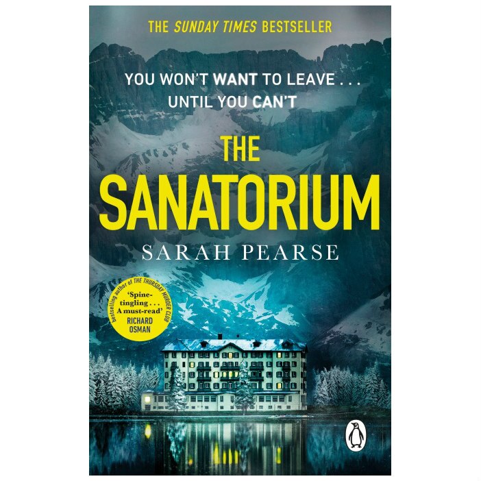 The Sanatorium by Sarah Pearse The Sanatorium by Sarah Pearse