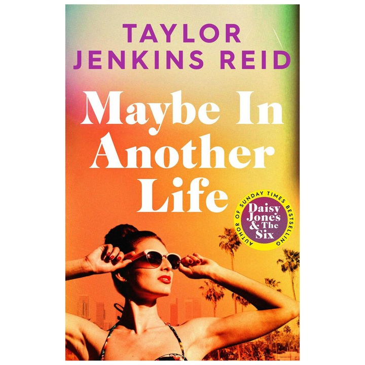 Maybe in Another Life - Taylor Jenkins Reid