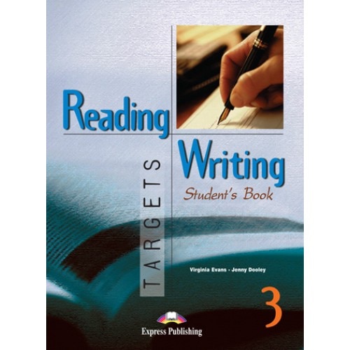 Reading & Writing Targets 3. Student's Book