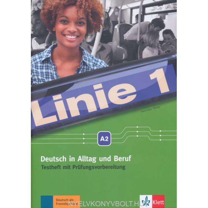 Linie 1 A2 Deutsch in Alltag und Beruf. Testheft mit Audio-CD