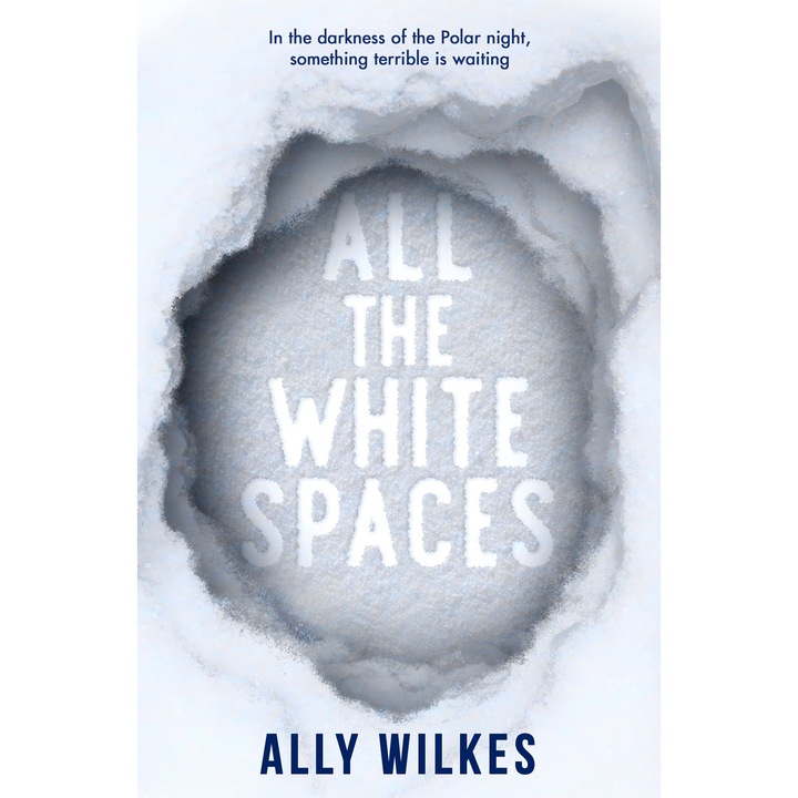 All the White Spaces - Ally Wilkes, editia 2022