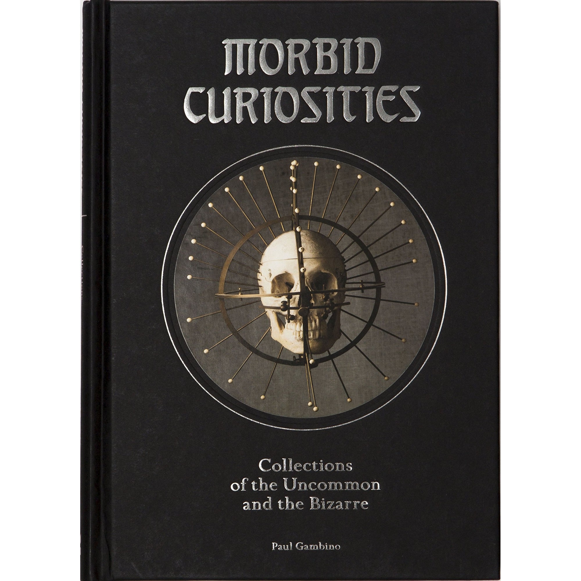 Morbid Curiosities - Paul Gambino
