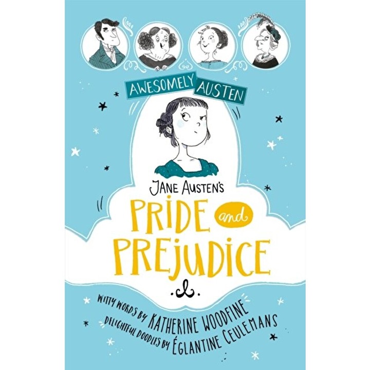 Awesomely Austen - Illustrated and Retold: Jane Austen's Pride and Prejudice, Paperback