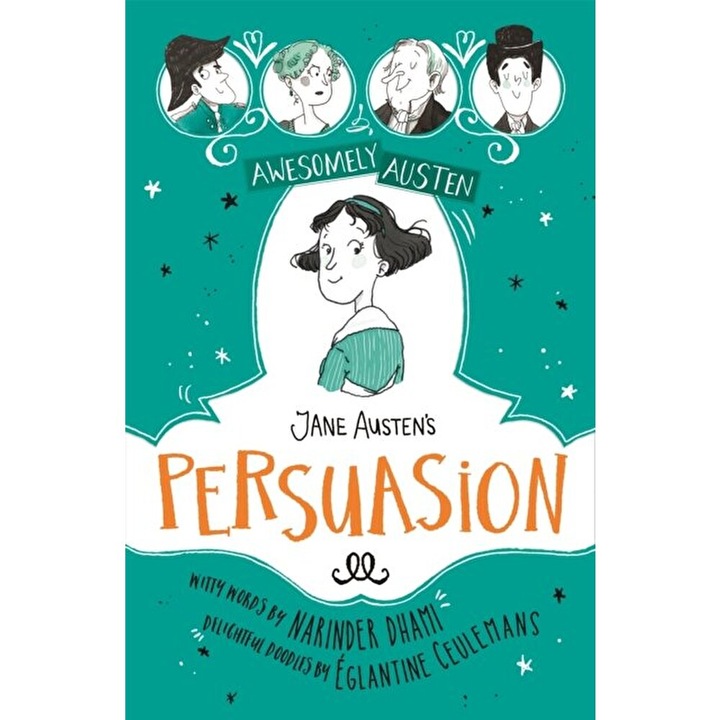 Awesomely Austen - Illustrated and Retold: Jane Austen's Persuasion, Paperback