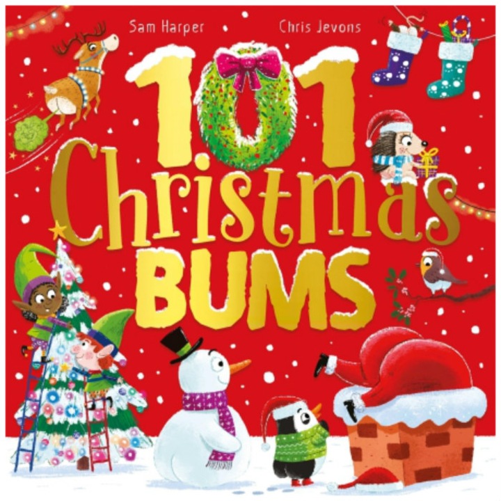 101 Christmas Bums - Sam Harper, Chris Jevons