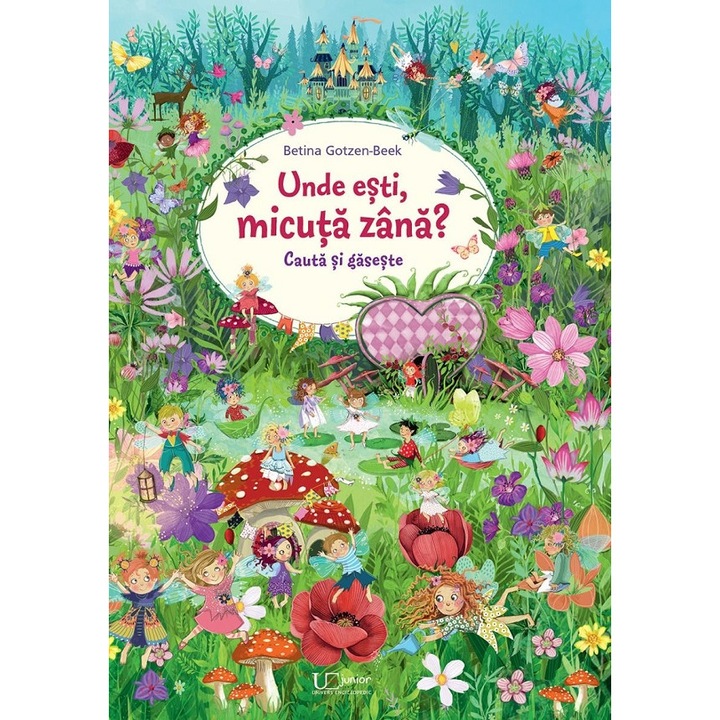 Unde Esti, Micuta Zana? Cauta Si Gaseste - Betina Gotzen-beek