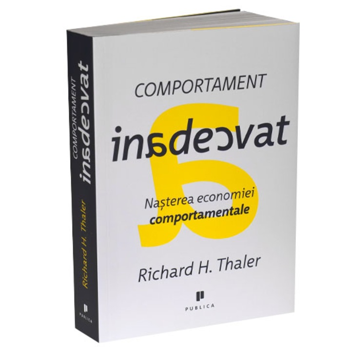 Comportament Inadecvat - Richard H. Thaler