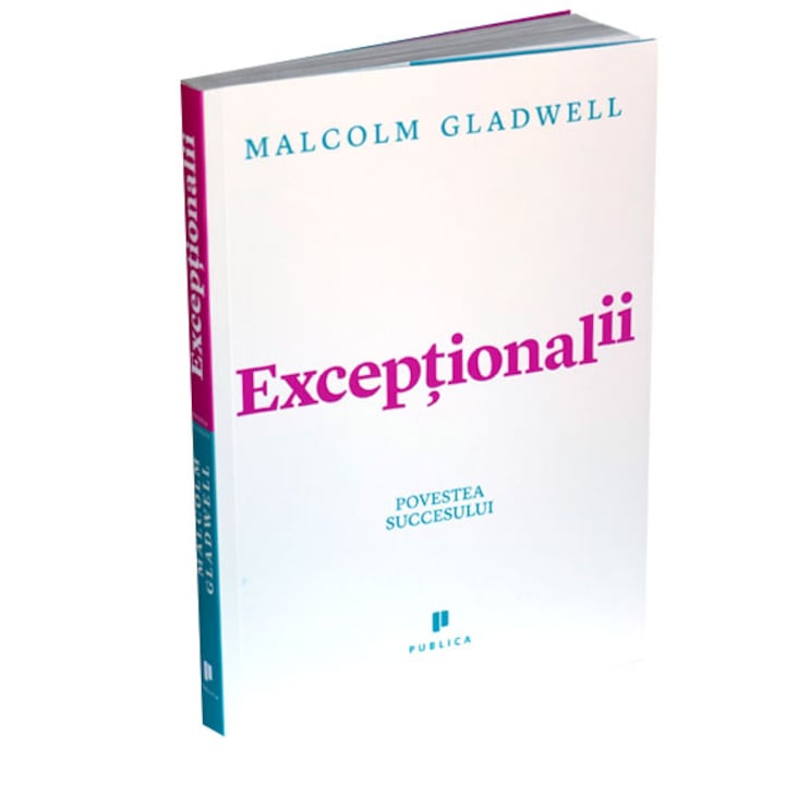 Exceptionalii - Malcolm Gladwell