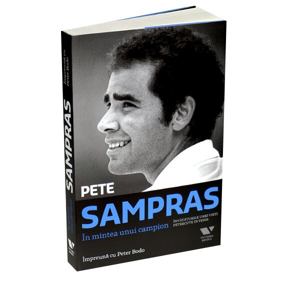 In Mintea Unui Campion - Pete Sampras
