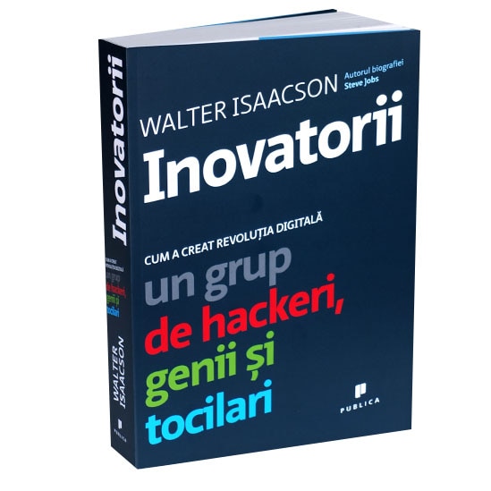 Inovatorii - Walter Isaacson