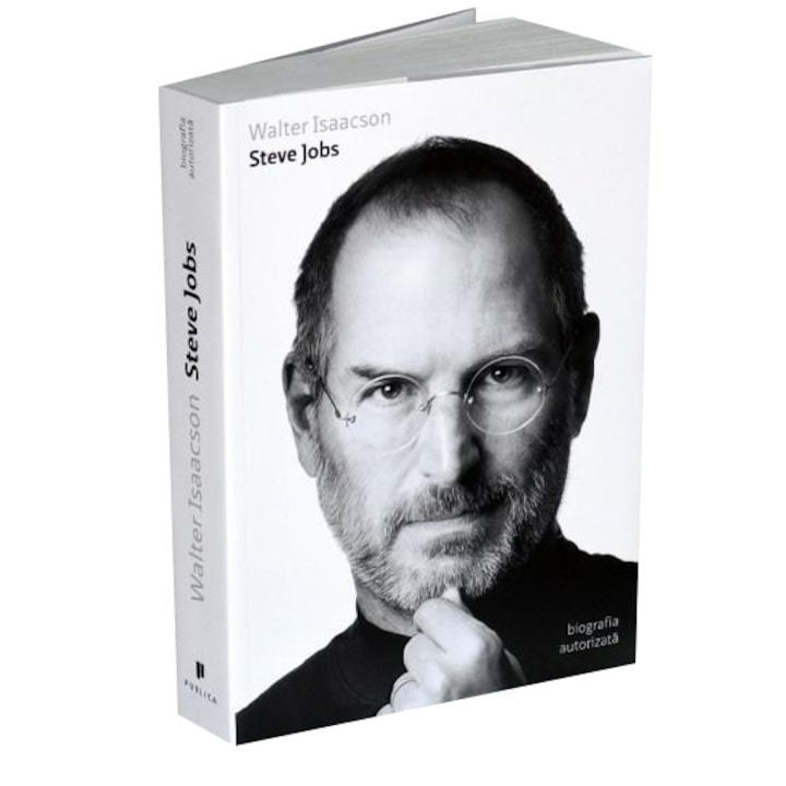 Steve Jobs. Biografia Autorizata - Walter Isaacson