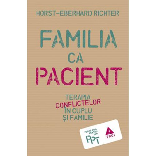 Familia ca pacient - Horst - Eberhard Richter