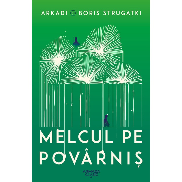 Csiga a lejtőn, Arkadi Strugatki, Boris Strugatki (Román nyelvű kiadás)