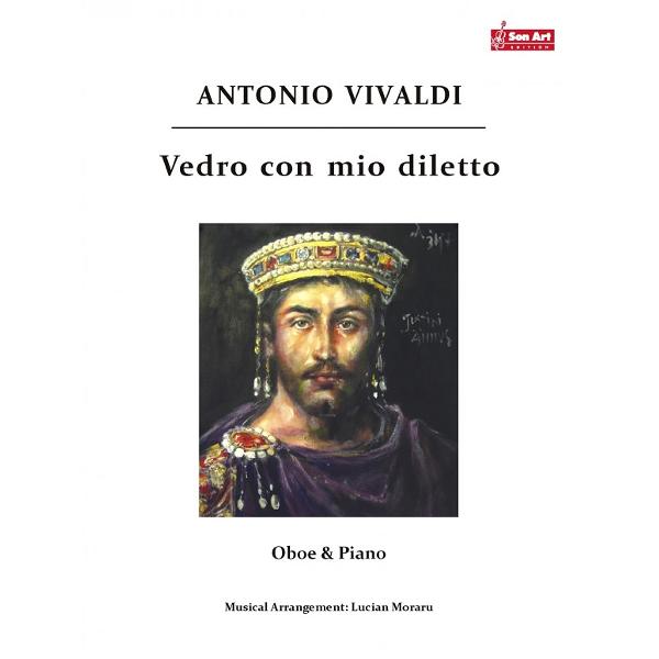 Vedro Con Mio Diletto - Antonio Vivaldi - Oboi Si Pian - - EMAG.ro