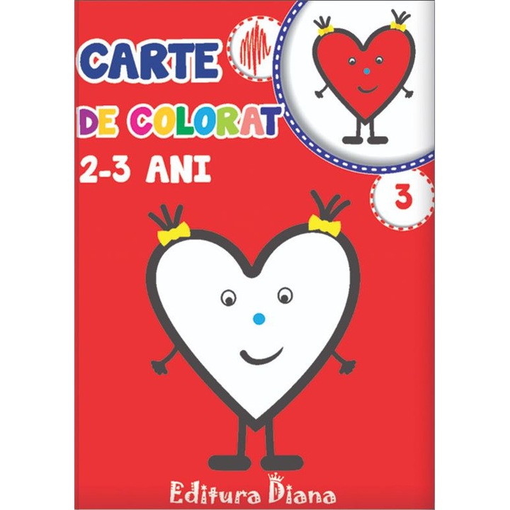 Carte de colorat 2-3 ani, vol 3 - Diana