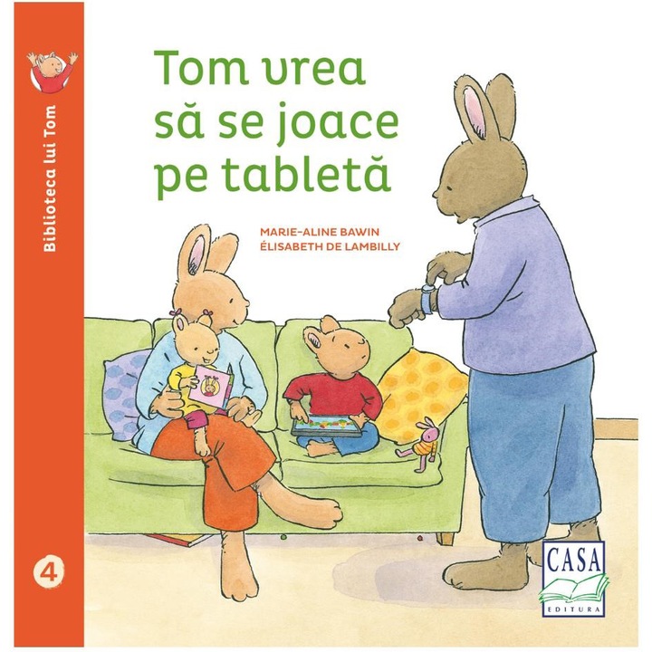 Tom vrea să se joace pe tableta, Marie-Aline Bawin