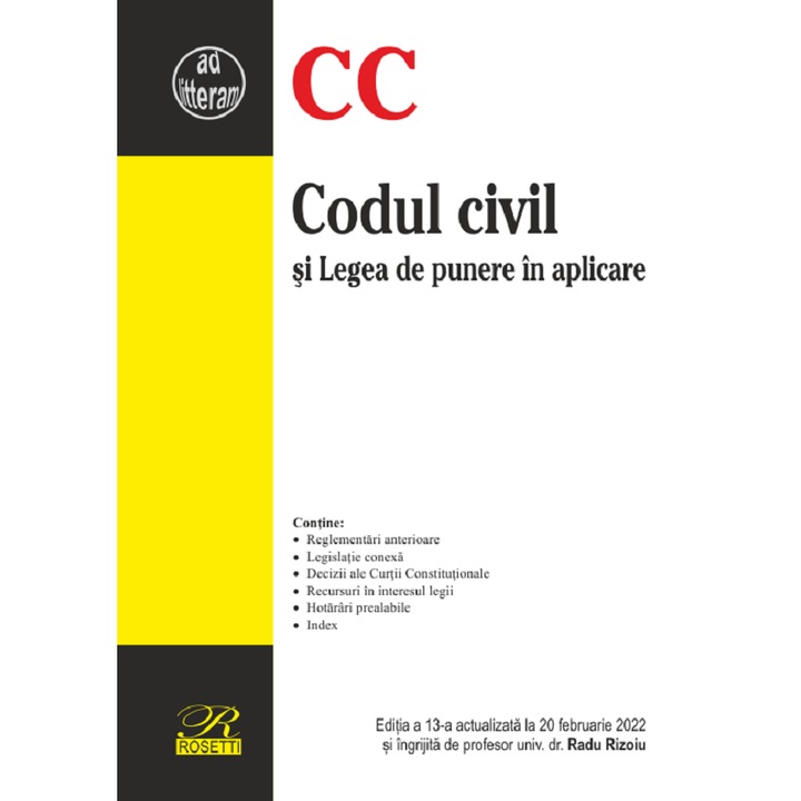 Codul Civil Si Legea De Punere In Aplicare Ed.13 Act. 20 Februarie 2022