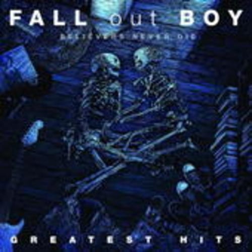 Fall Out Boy-Believers Never Die-..-CD