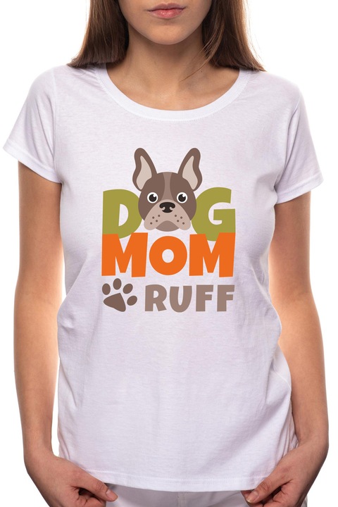 Dog Mom, Kerek nyakú női póló, 100% Pamut, BR426, Fehér