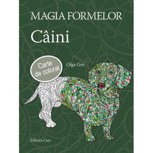 Magia formelor. Caini - Olga Gre