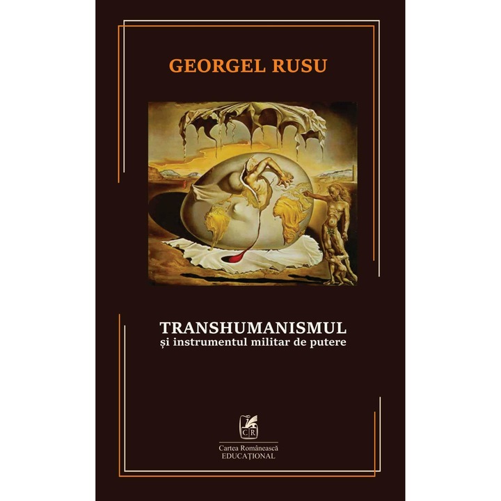 Transhumanismul si instrumentul militar de putere, Georgel Rusu