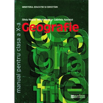 Manual geografie clasa a X-a - Silviu Negut,Gabriela Apostol,Mihai Ielenicz Manual geografie clasa a X-a - Silviu Negut,Gabriela Apostol,Mihai Ielenicz
