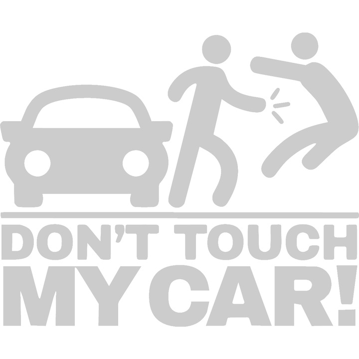 Autómatrica "Dont touch mt car!", 17x14 cm, Fehér