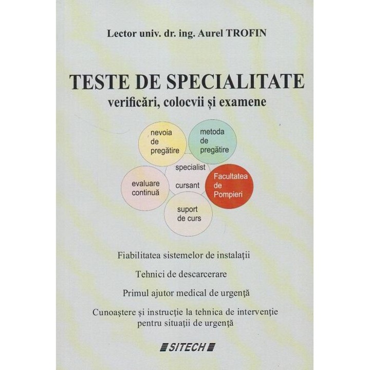 Teste de specialitate. Verificari, colocvii si examene, Aurel Trofin