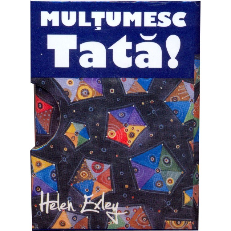 Multumesc tata!