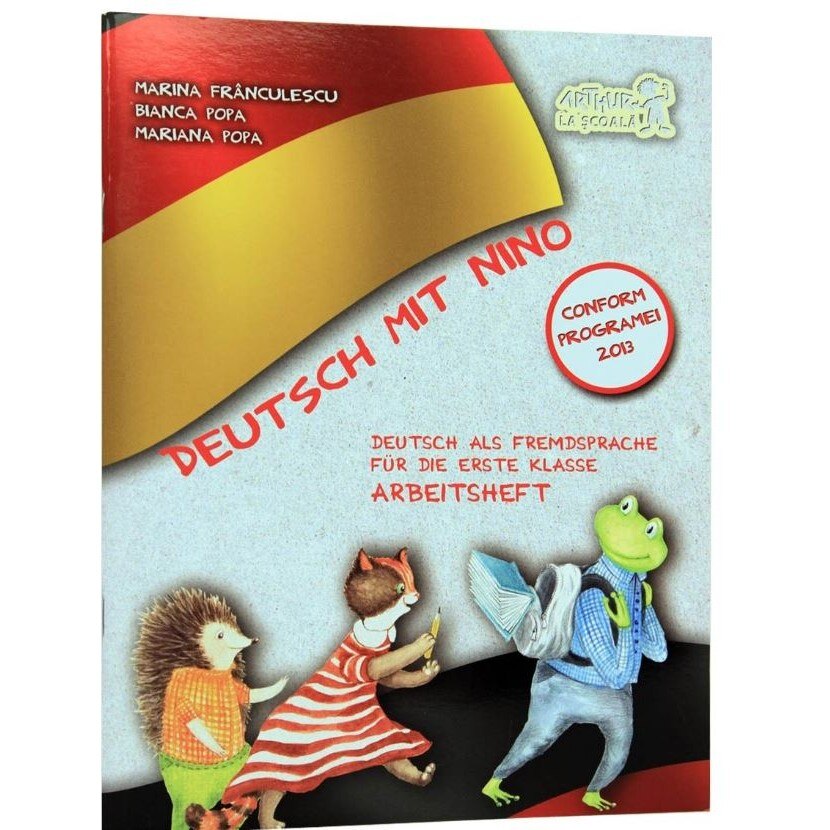Deutsch mit Nino. Caietul elevului. Clasa I - Marina Franculescu,Bianca Popa
