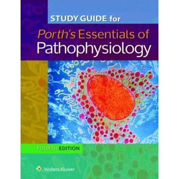 Study Guide for Essentials of Pathophysiology