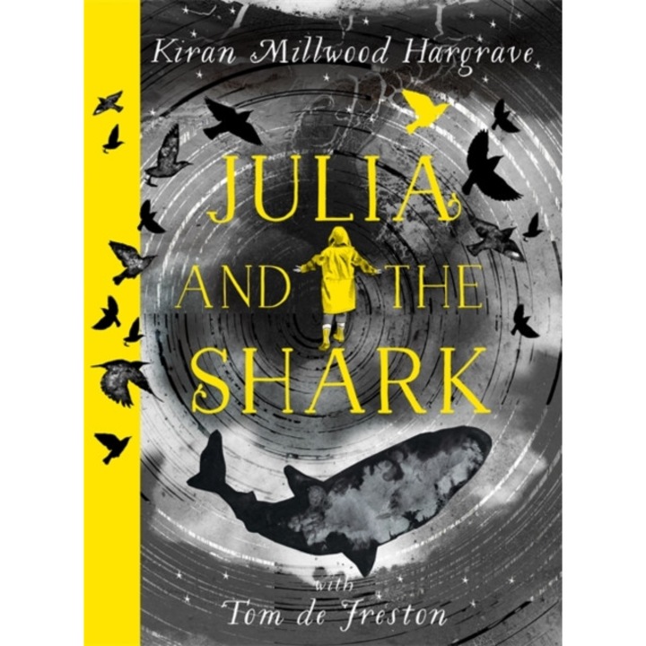 Julia and the Shark de Kiran Millwood Hargrave