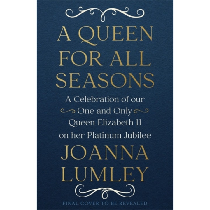 A Queen for All Seasons de Joanna Lumley