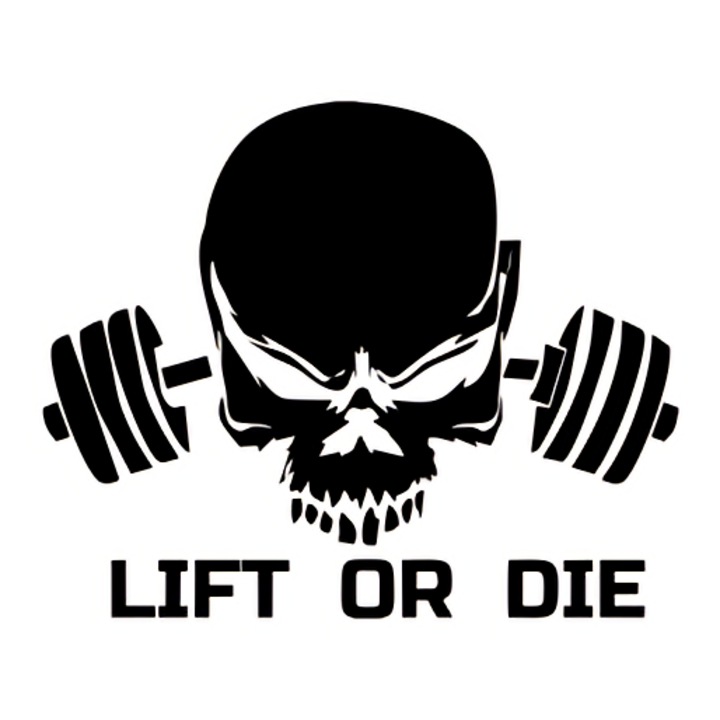 Sticker decorativ auto, Lift or die, 15x10 cm, negru