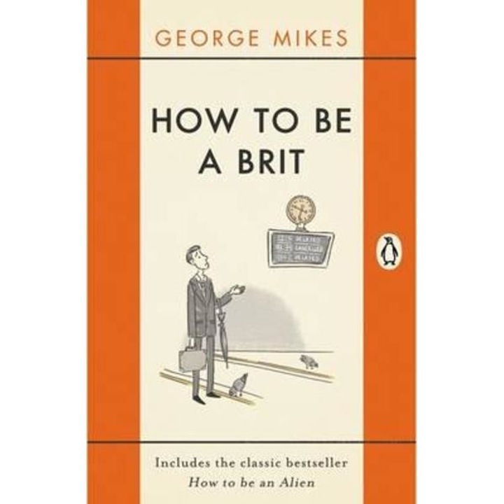 How to be a Brit