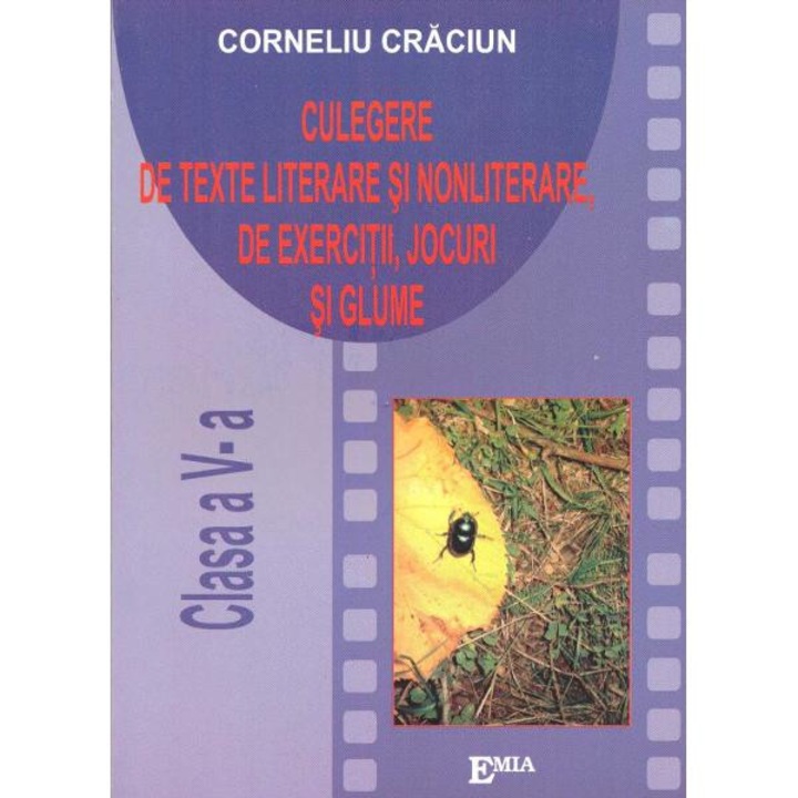 Culegere de texte literare si nonliterare, de exercitii, jocuri si glume cls 6 - Corneliu Craciun