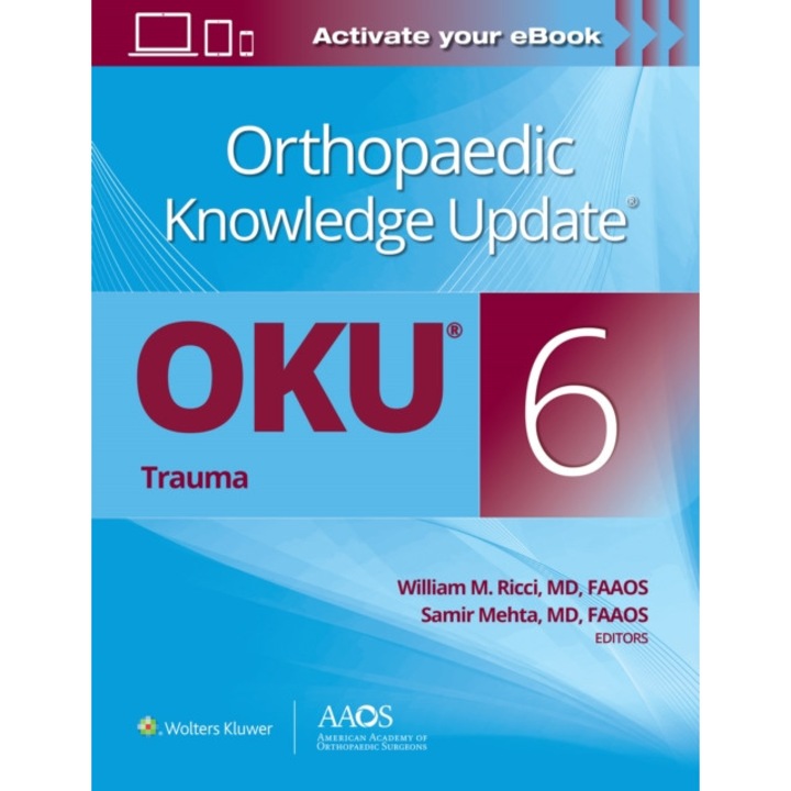 Orthopaedic Knowledge Update®: Trauma de William M. Ricci MD, FAAOS