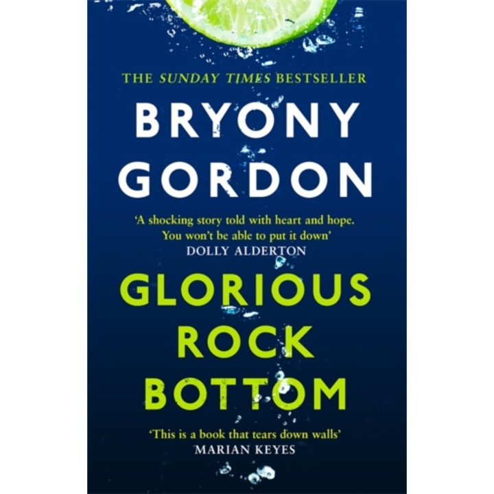 Glorious Rock Bottom de Bryony Gordon