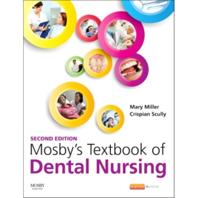Mosby's Textbook of Dental Nursing de Mary Miller eMAG.ro