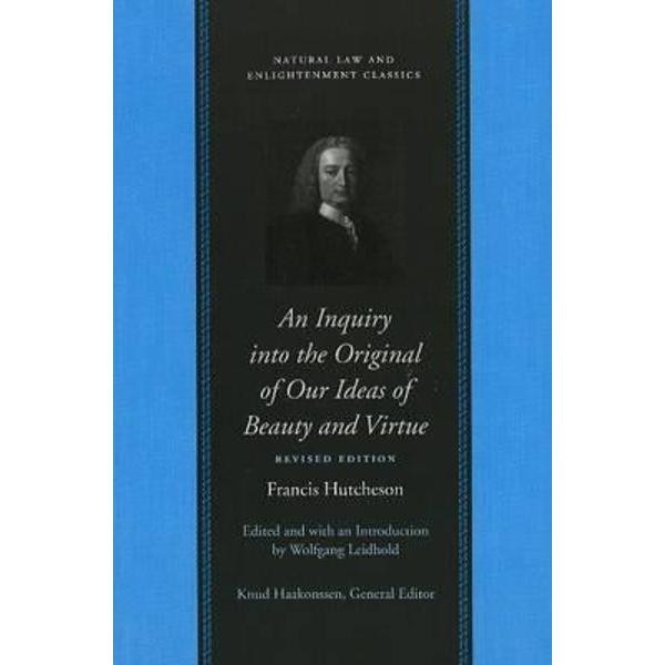 Inquiry into the Original of Our Ideas of Beauty and Virtue