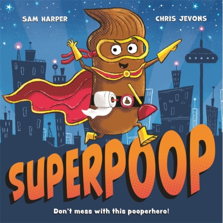 Superpoop de Sam Harper
