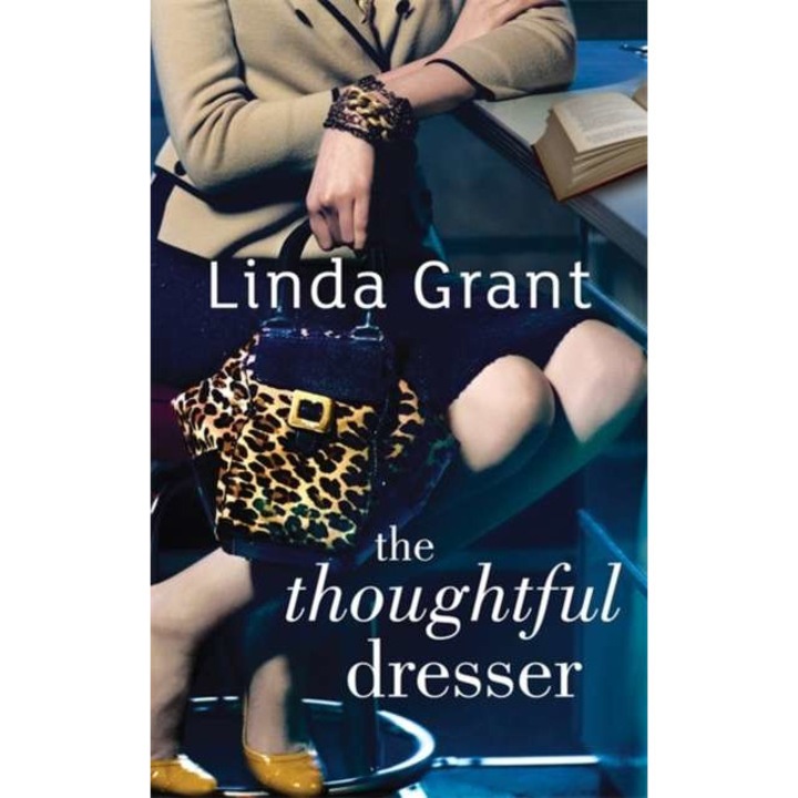 The Thoughtful Dresser de Linda Grant