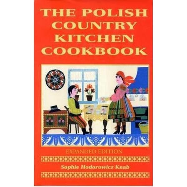 Polish Country Kitchen Cookbook