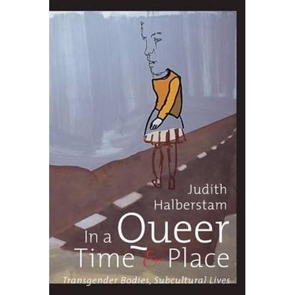 In a Queer Time and Place