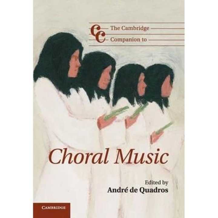 Cambridge Companion to Choral Music