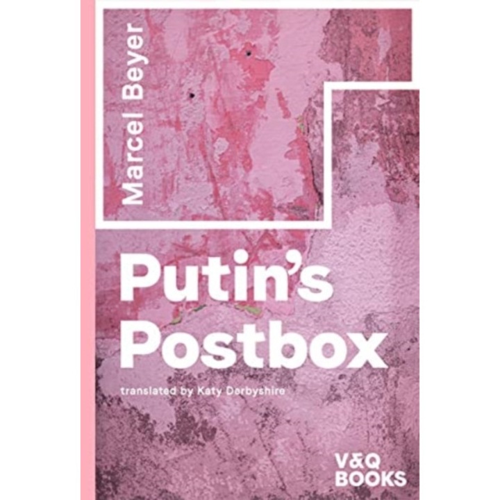 Putin's Postbox de Marcel Beyer