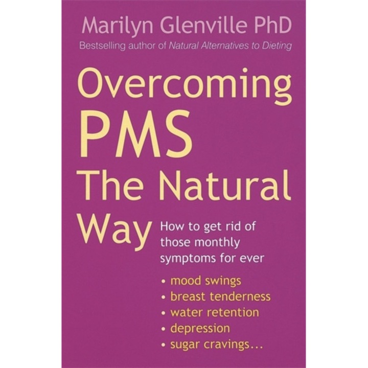 Overcoming Pms The Natural Way de Marilyn Glenville