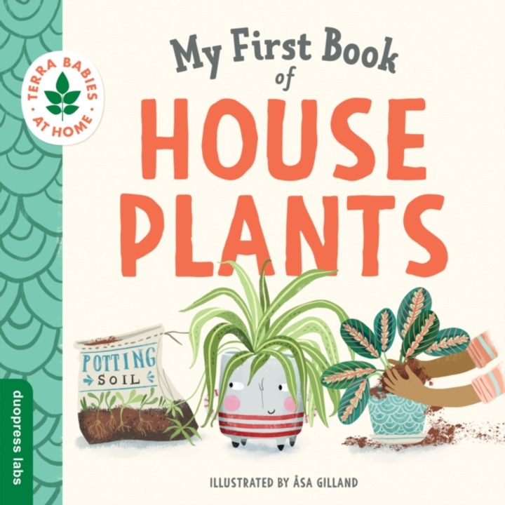 My First Book of Houseplants de Duopress Labs