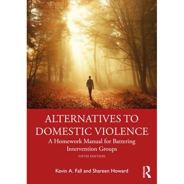 Alternatives to Domestic Violence de USA) Fall, Kevin A. (Texas State University